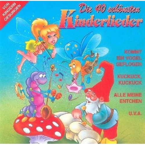 Die 40 schönsten Kinderlieder / CD